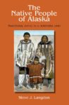 The Native People of Alaska softcover book